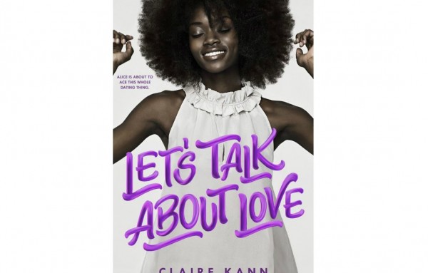 BOOK REVIEW: Claire Kann’s progressive romance ‘Let’s Talk About&nbsp;Love’
